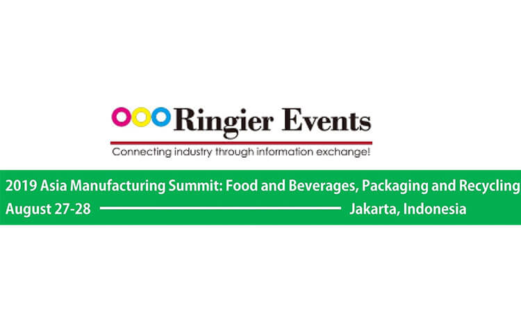 2019 Asia Manufacturing Summit: Food and Beverage, Plastic Packaging and Plastics Recycling Technology